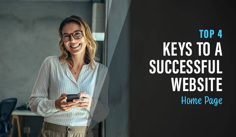 4 Keys to a Successful Website Home Page