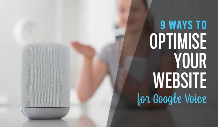 9 Ways to Optimise your Website for Voice Search