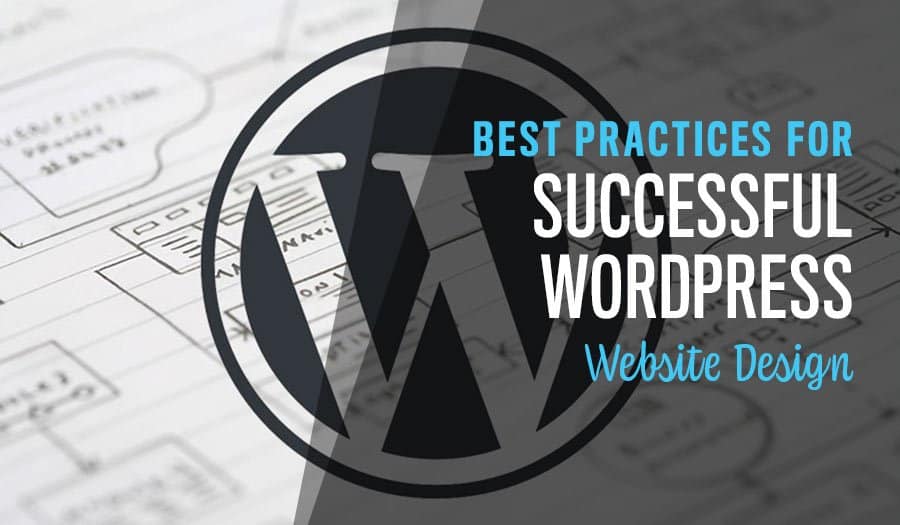 Successful WordPress Website Design Best Practices