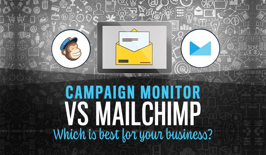 Campaign Monitor vs MailChimp: Which is best for your business?