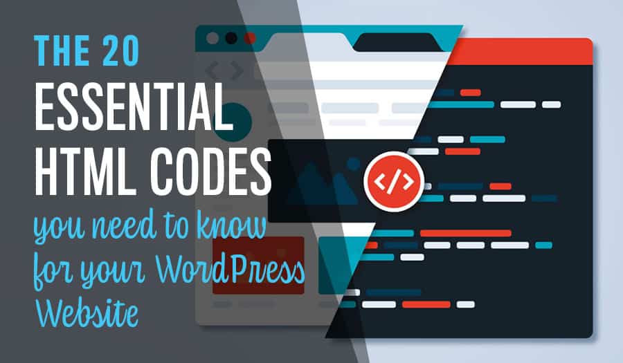 20 Essential WordPress Website HTML codes to know