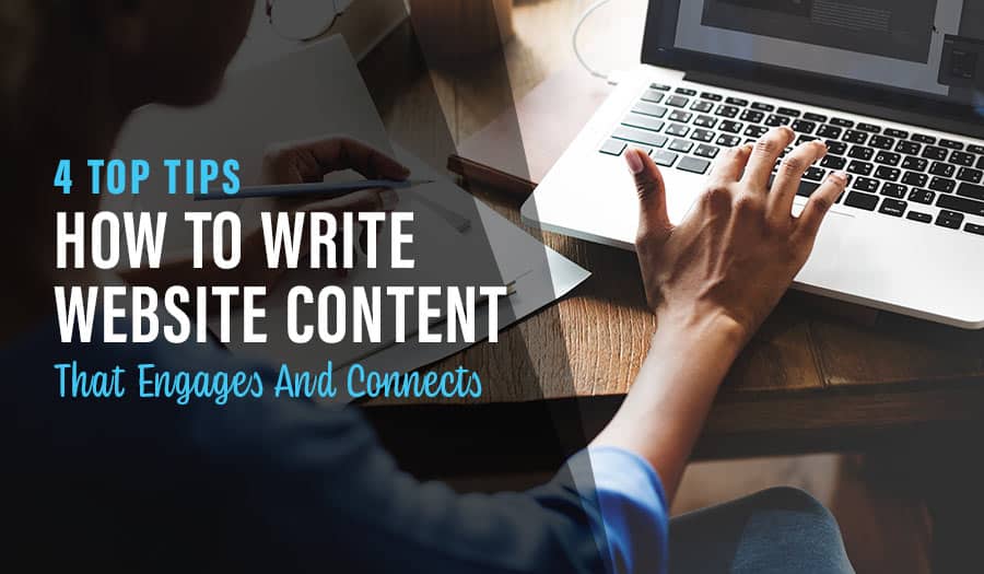 How To Write Website Content That Engages And Connects