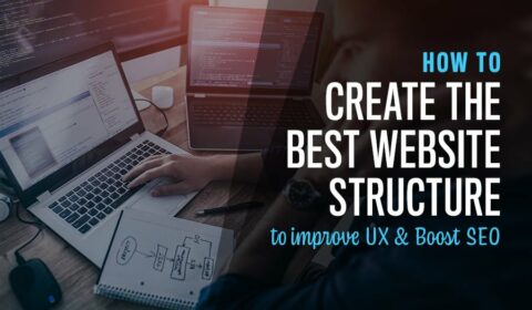 Best Website Structure to Boost SEO - Top Tips