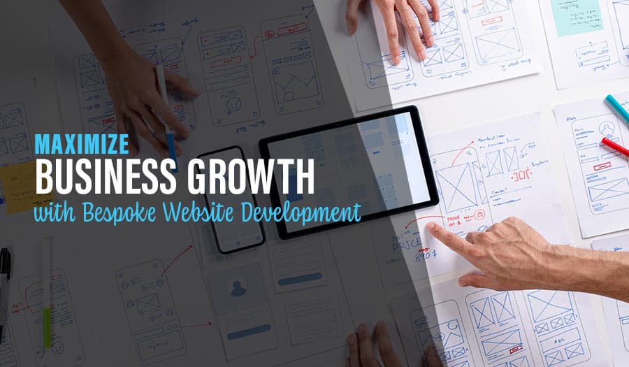 Maximize Business Growth with Bespoke Website Development