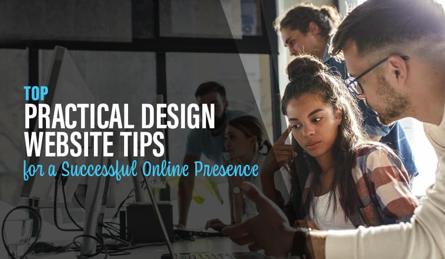 Practical Design Website Tips for a Successful Online Presence