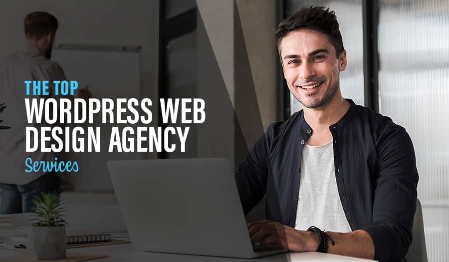 Top WordPress Web Design Agency Services for 2025