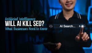 Will AI Kill SEO? What Small Businesses Need to Know in 2026